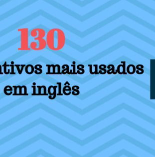 40 Frases no Passado em Inglês (com áudio)