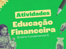 Atividades sobre Educação Financeira para Ensino Fundamental II (para imprimir)