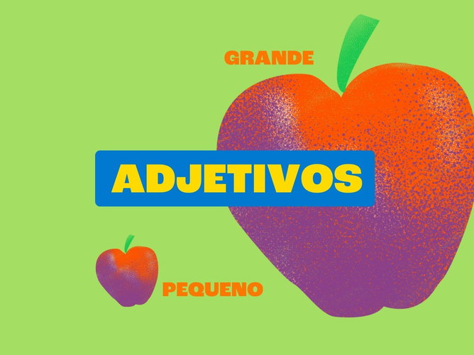 Adjetivos: o que são e seus tipos (com exemplos)