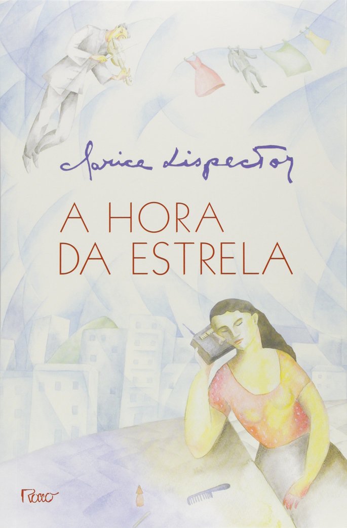 A hora da estrela - Clarisse Lispector