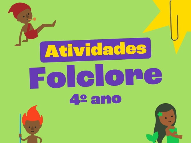 Atividades sobre folclore para o 4º ano