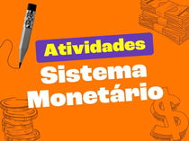 Atividades sobre Sistema Monetário (para imprimir)
