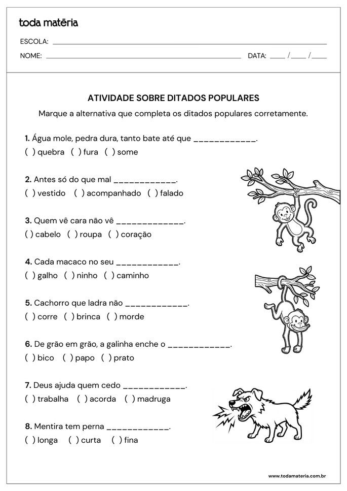 atividade de complete de ditados populares com tr&ecirc;s alternativas