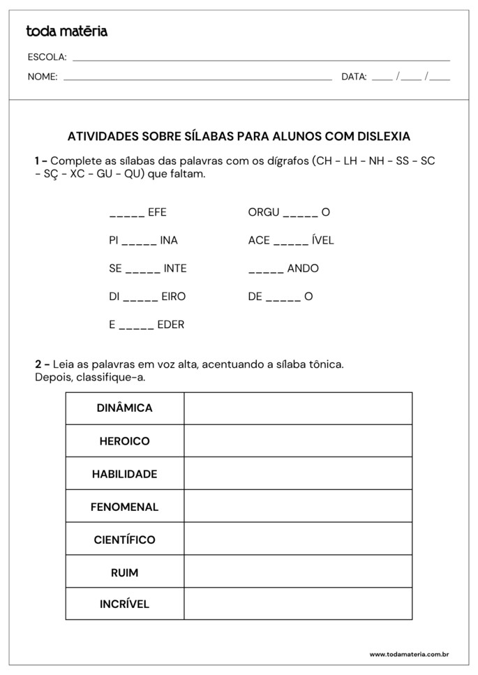 complete de sílabas com dígrafos e identifique sílaba tônica para alunos com dislexia 7º ano