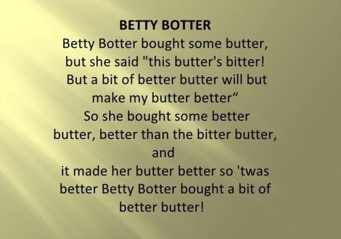 Betty Botter tongue twist