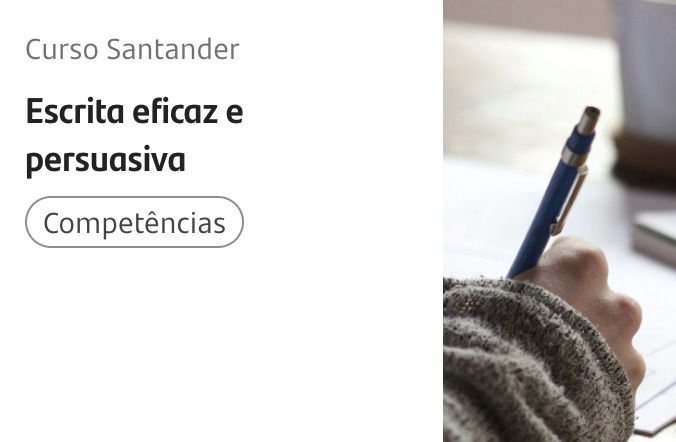 banner do curso de escrita eficaz e persuasiva da santander open academy