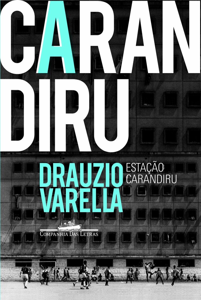 Estação Carandiru, de Drauzio Varella