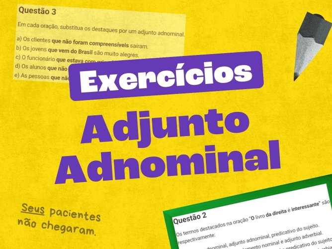 Exercícios de adjunto adnominal com gabarito comentado