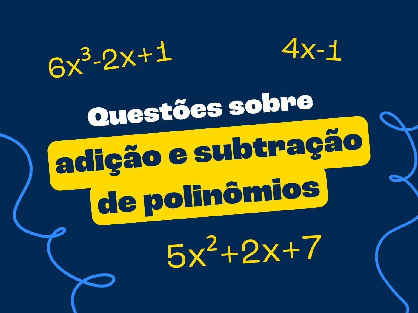 Exerc Cios De Polin Mios Adi O E Subtra O Resolvidos Toda Mat Ria