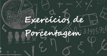 Exercícios de Porcentagem