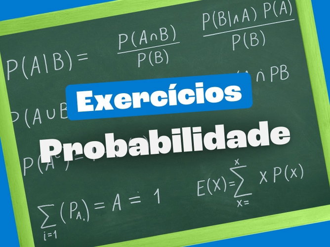 Exercícios de probabilidade resolvidos (fáceis)