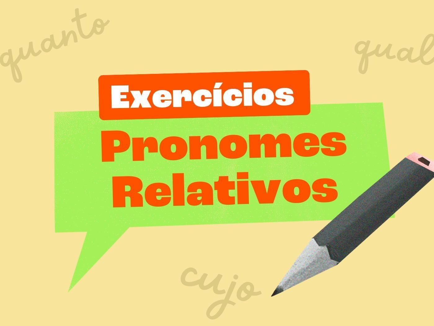 Atividades sobre Pronomes, Exemplos, tudo Explicado