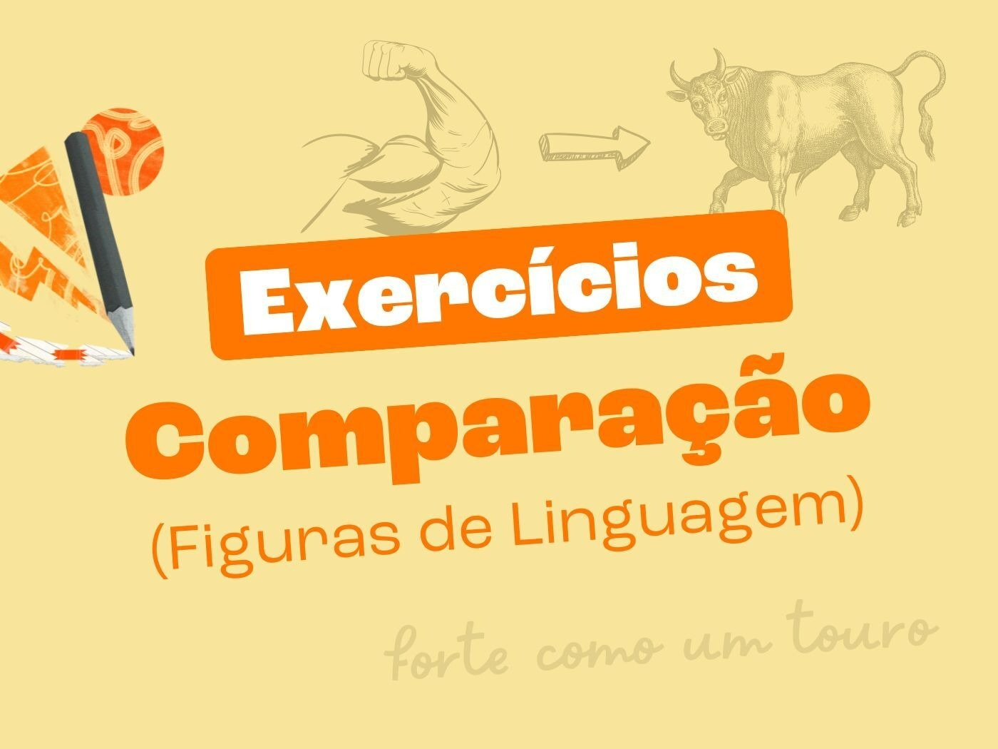 Exercícios sobre comparação (Figuras de Linguagem) - Toda Matéria