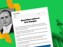 Questões sobre a Era Vargas (com respostas comentadas)