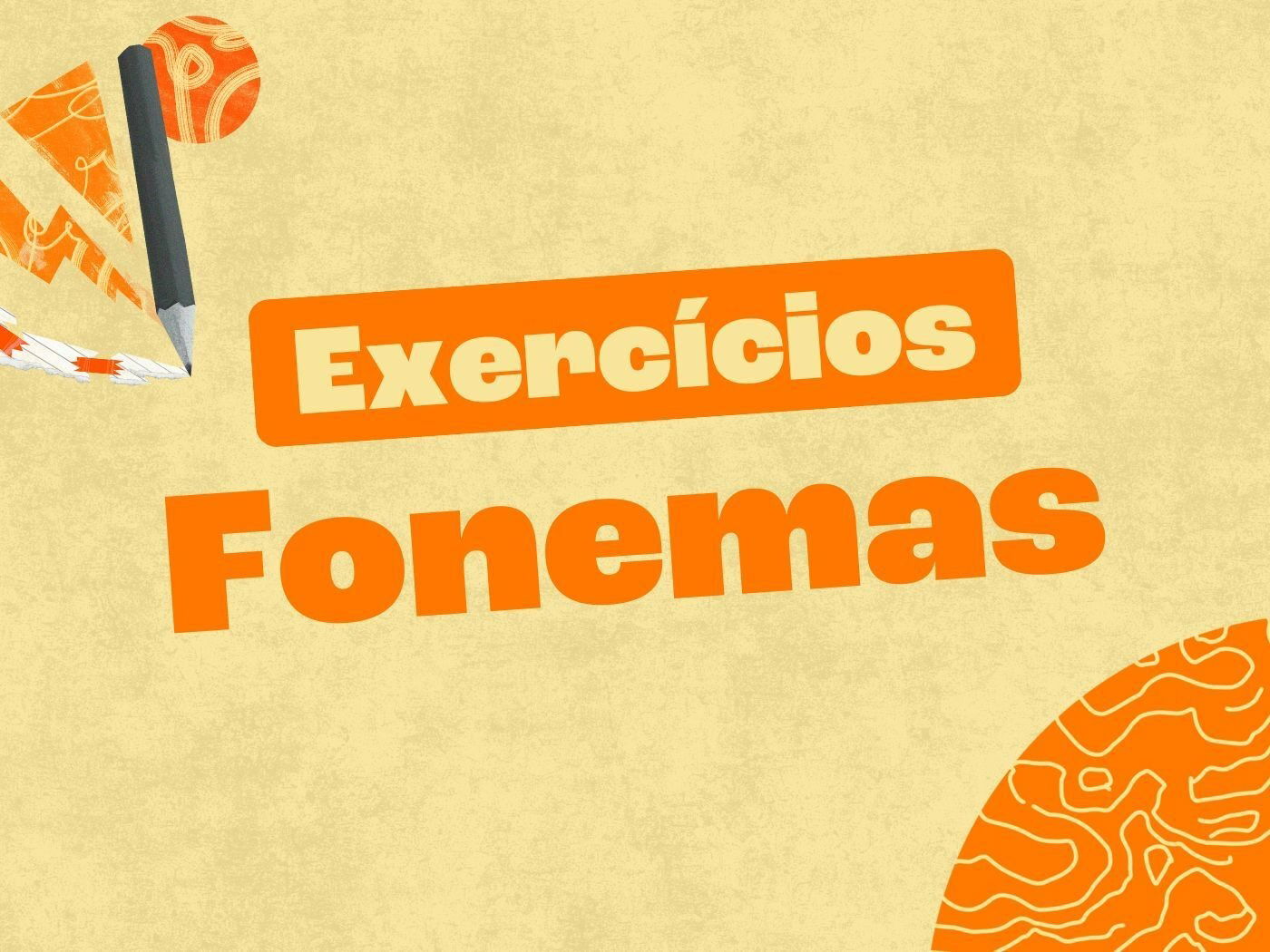 Exercícios sobre fonemas (com gabarito comentado)