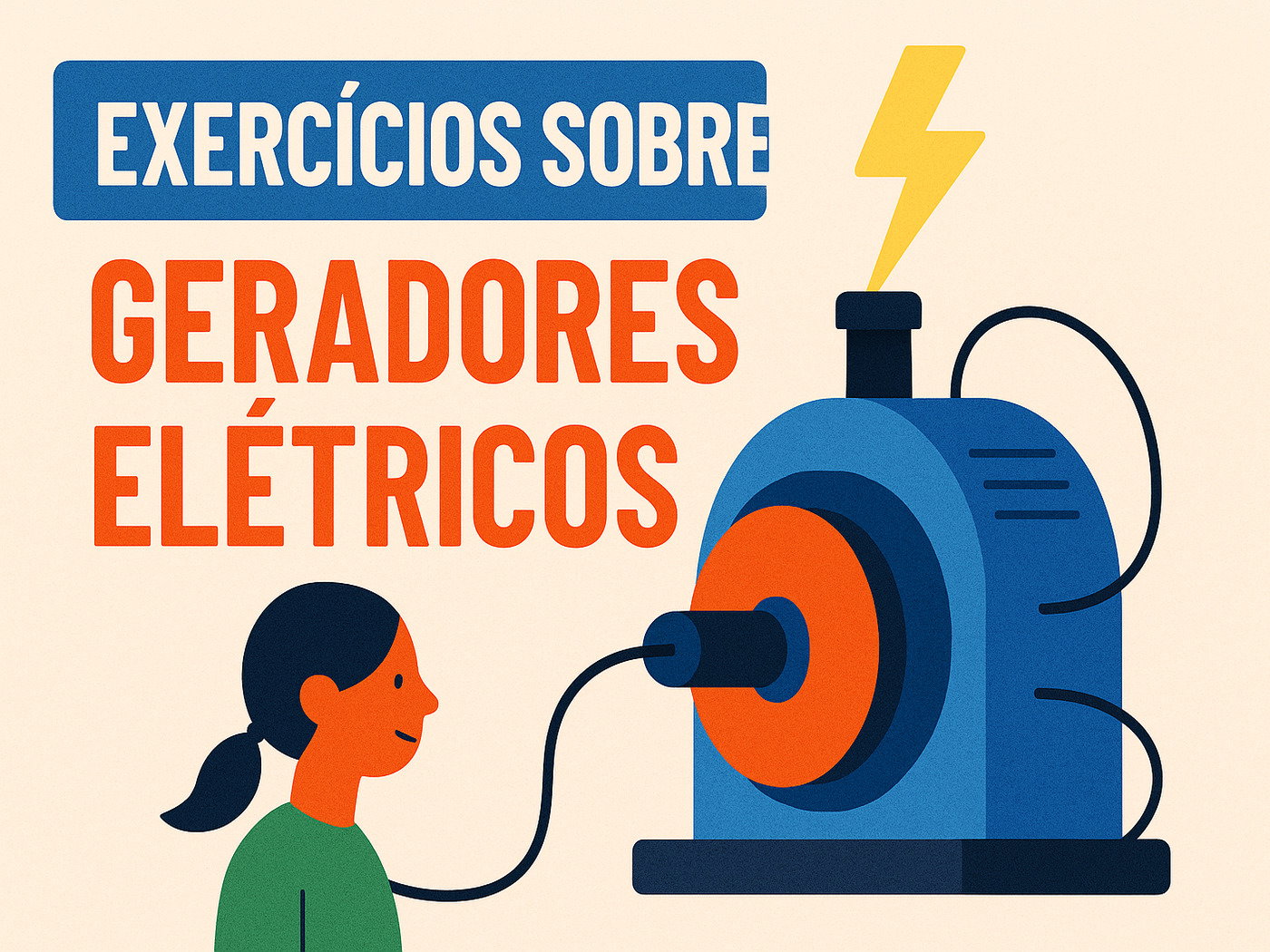 Exercícios sobre geradores elétricos (com gabarito explicado) - Toda ...