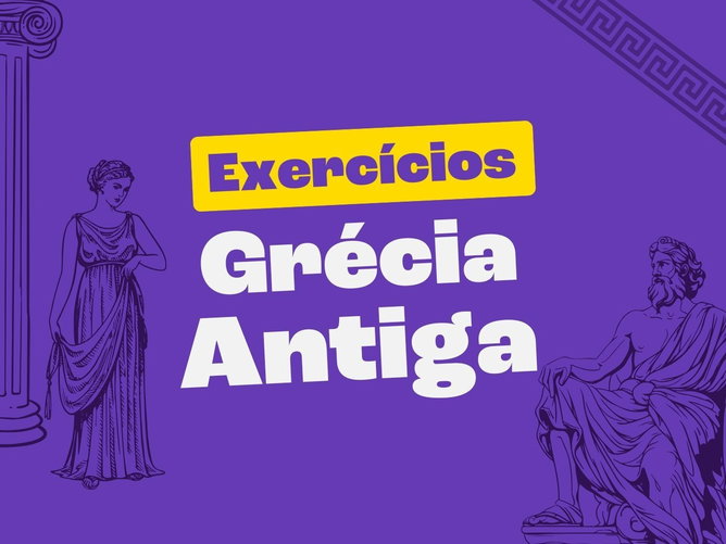 Exercícios sobre a Grécia Antiga (com gabarito)