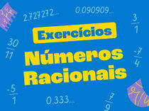 Exercícios sobre Números Racionais (com questões explicadas)