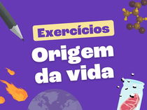 Exercícios sobre origem da vida (com gabarito)