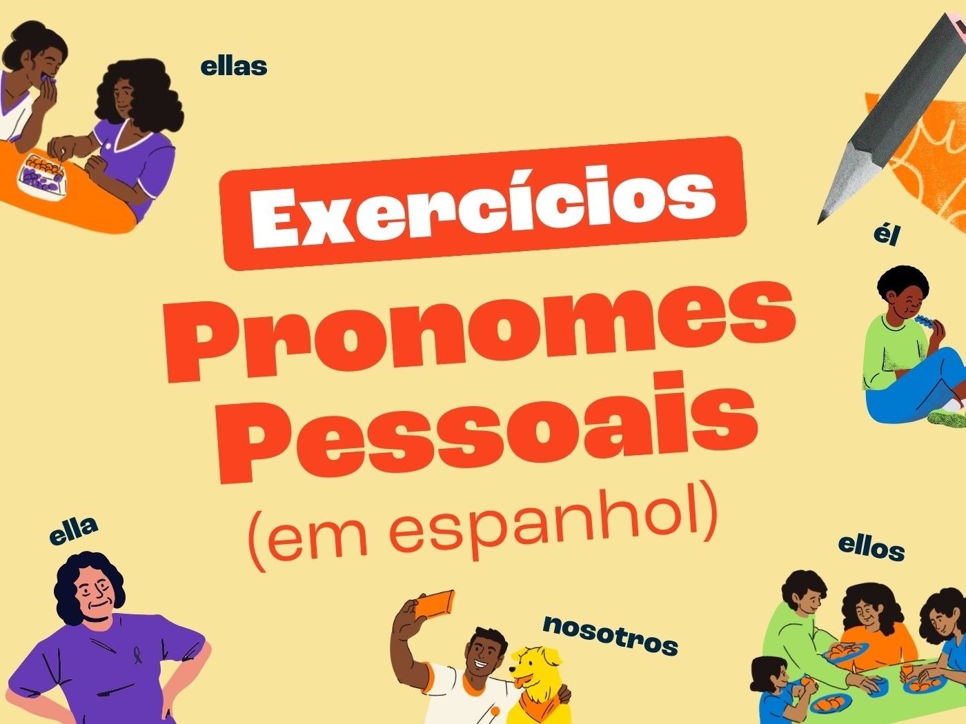 Pronomes Pessoais Em Espanhol PRONOMES PESSOAIS EM ESPANHOL