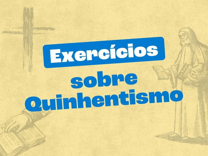 Exercícios sobre Quinhentismo