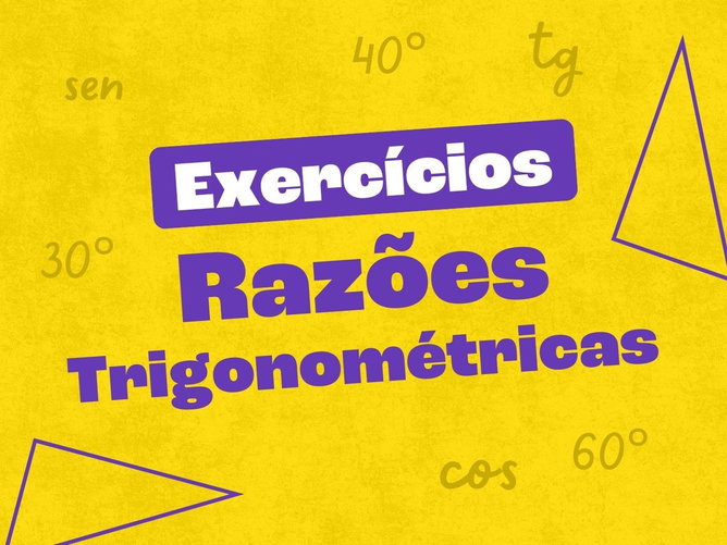 Exercícios sobre razões trigonométricas