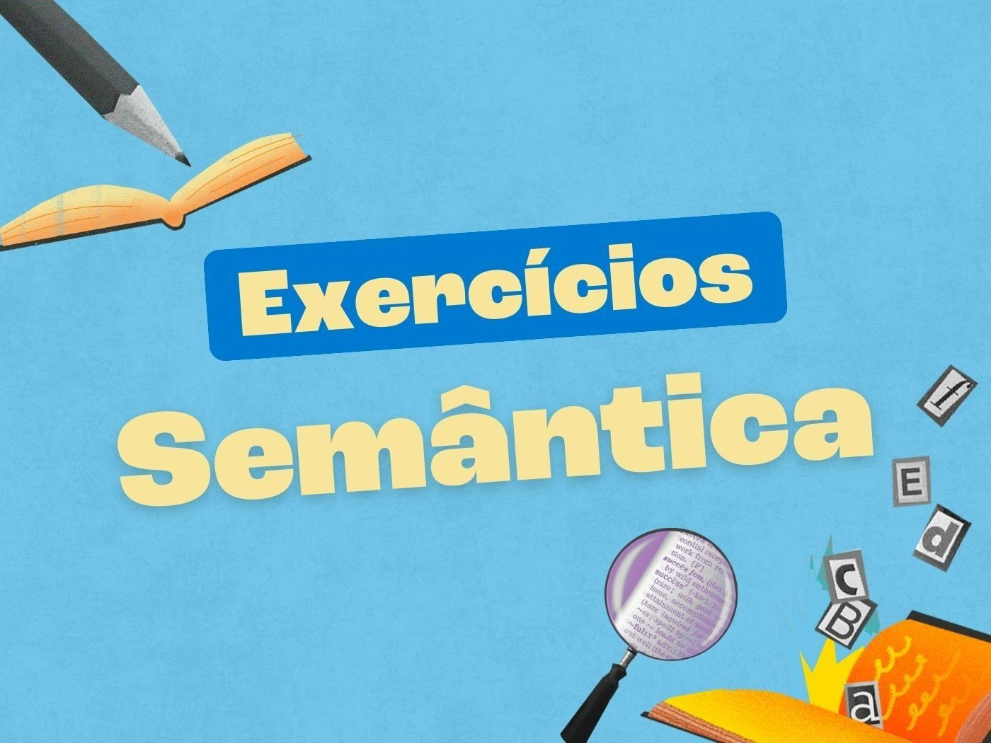 Exercícios – semântica ii