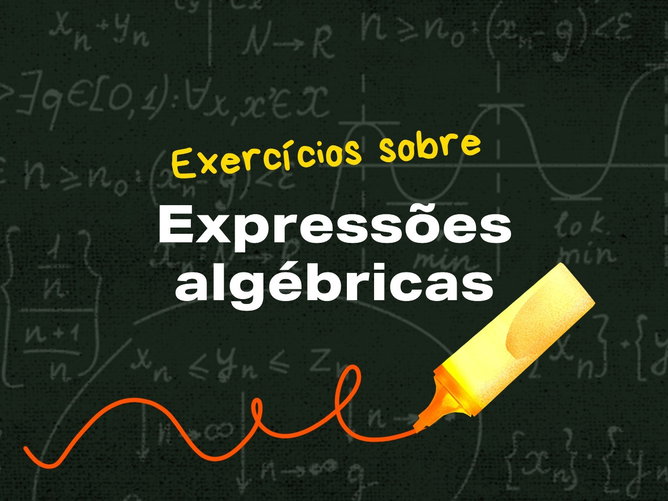 Exercícios sobre expressões algébricas