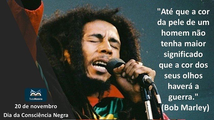 Frase de Bob Marley para Consciência Negra