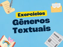 Exercícios sobre gêneros textuais (com gabarito comentado)
