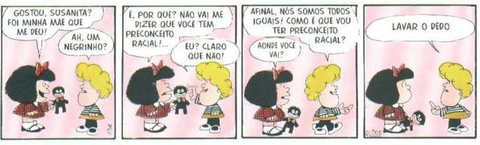 Tirinha da Mafalda sobre o preconceito racial