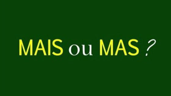 Mas ou mais: qual a diferença e quando usar? - Brasil Escola