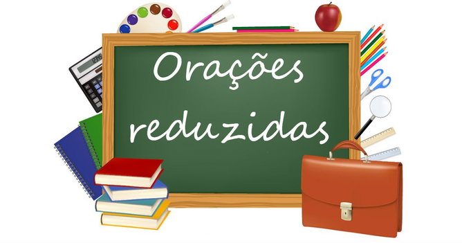 Orações reduzidas