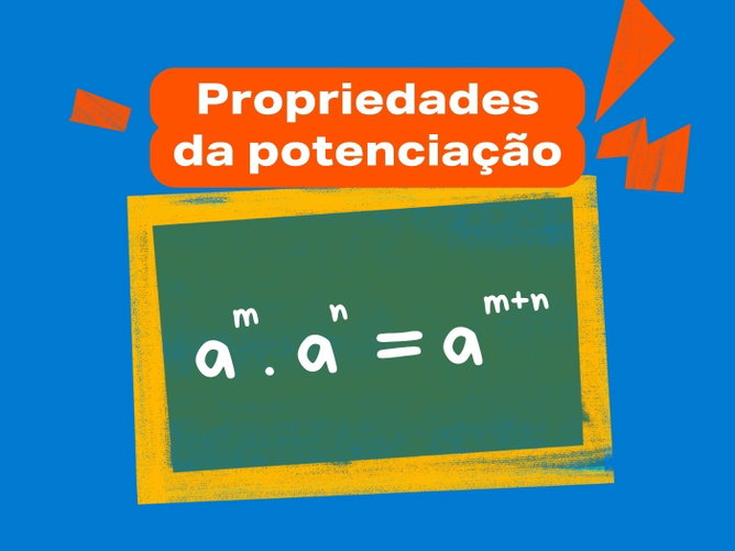 Propriedades da potenciação