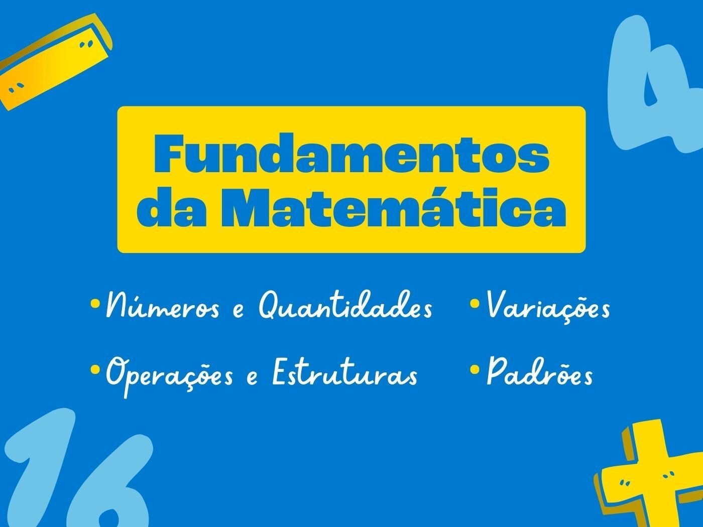Quais são os Fundamentos da Matemática (com exercício) - Toda Matéria