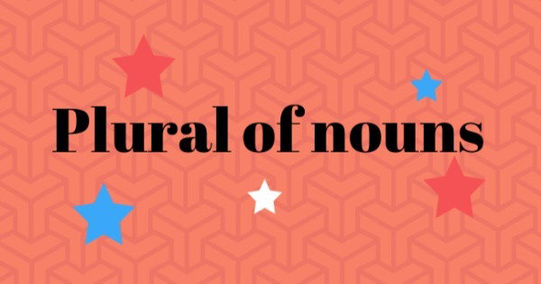 Plural dos substantivos em inglês (plural of nouns)
