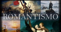 Romantismo: Características e Contexto Histórico
