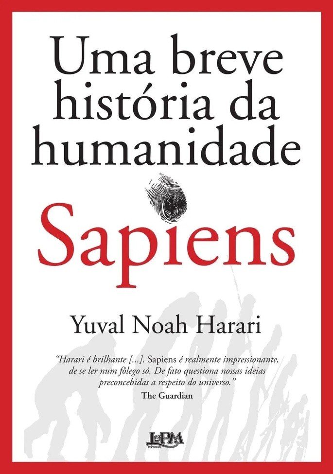 Sapiens: Uma breve história da humanidade, de Yuval Harari