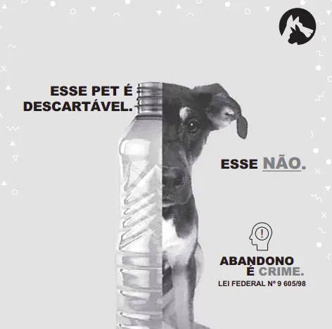 uma imagem formada por metade cachorro metade garrafa pet. ESSE PET É DESCARTÁVEL. NÃO. ESSE ABANDONO CRIME. LEI N• 9 60"8